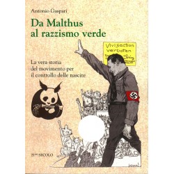 Antonio Gaspari "Da Malthus al razzismo verde"