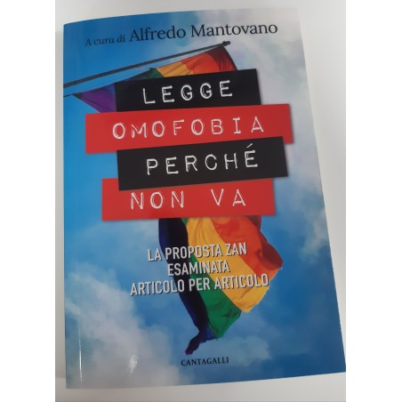Legge omofobia, perché non va - a cura di A. Mantovano